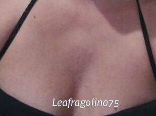 Leafragolina75