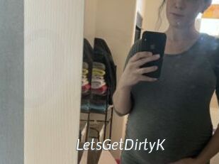 LetsGetDirtyK