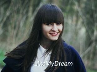 LikeMyDream
