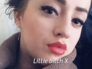 Little_bitch_X