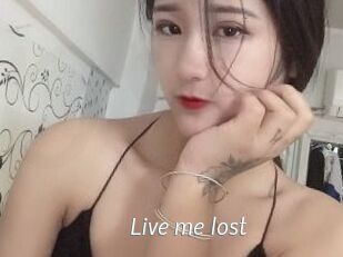 Live_me_lost