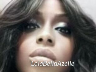LolaBellaAzelle