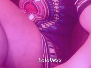 LolaVexx