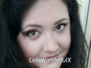 LolaWonderfulX