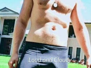 Loud_and_Cloudy