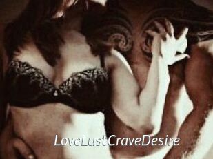 LoveLustCraveDesire