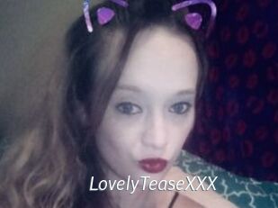 LovelyTeaseXXX