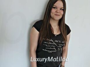 LuxuryMatilda