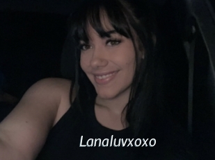 Lanaluvxoxo