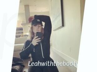 Leahwiththebooty