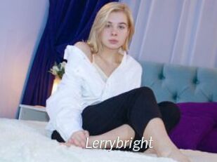 Lerrybright