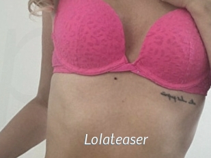 Lolateaser