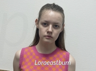 Loraeastburn