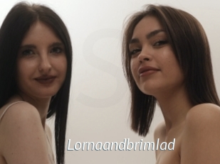 Lornaandbrimlad