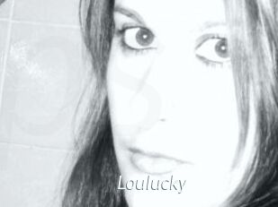 Loulucky