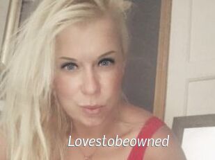 Lovestobeowned