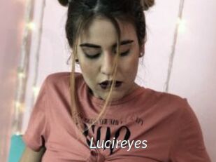 Lucireyes