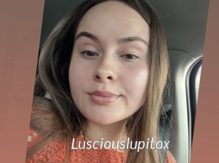 Lusciouslupitax