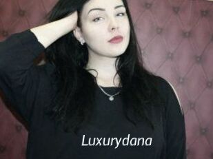 Luxurydana
