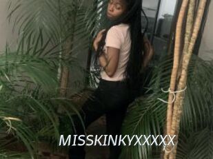 MISSKINKYXXXXX