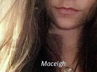 Maceigh