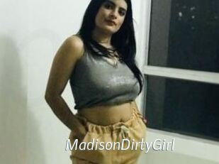 MadisonDirtyGirl