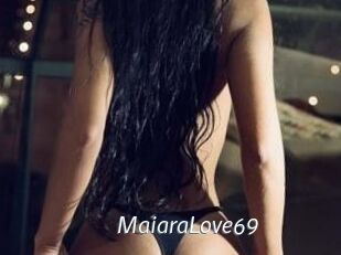 MaiaraLove69