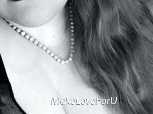 MakeLoveForU
