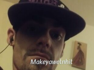 Makeyawetnhit