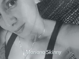 Mariana_Skinny