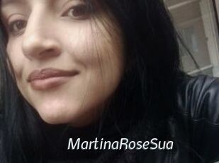 MartinaRoseSua