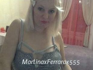 MartinaxFerrarax555