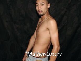 MathewLuxury