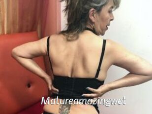 Matureamazingwet