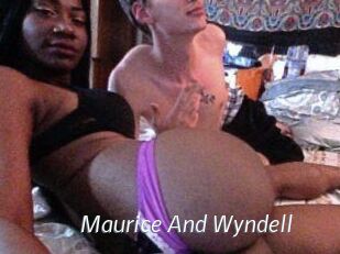 Maurice_And_Wyndell