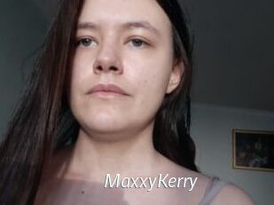 MaxxyKerry