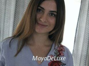 MayaDeLuxe