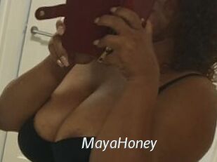 MayaHoney