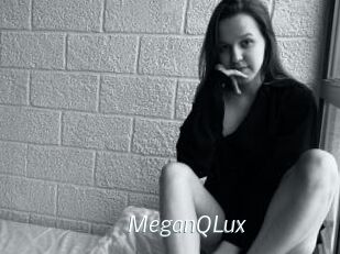 MeganQLux