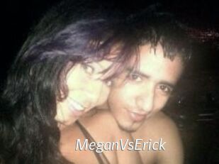 MeganVsErick