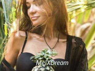MelXDream