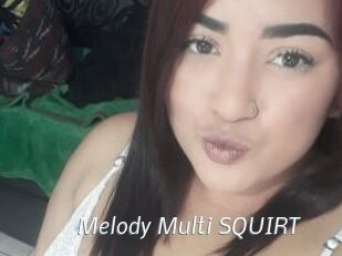 Melody_Multi_SQUIRT
