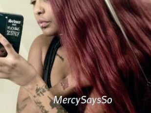 MercySaysSo