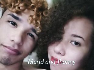Merid_and_Jhonny