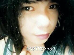 MiSTRESS69