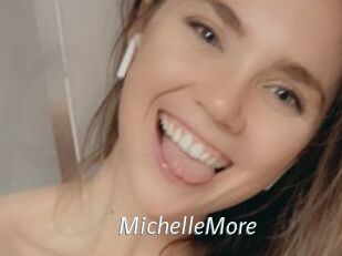 MichelleMore