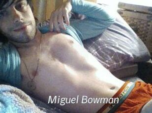 Miguel_Bowman