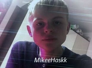 MikeeHaskk