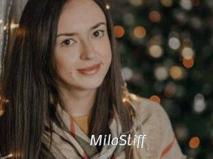 MilaStiff
