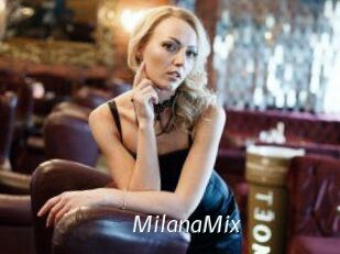 MilanaMix